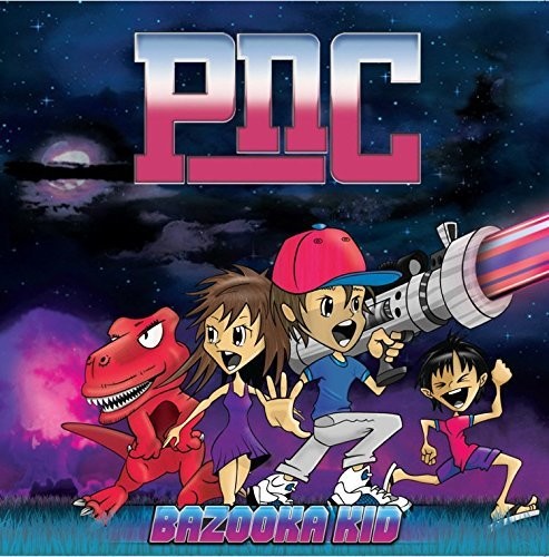 Pnc - Bazooka Kid