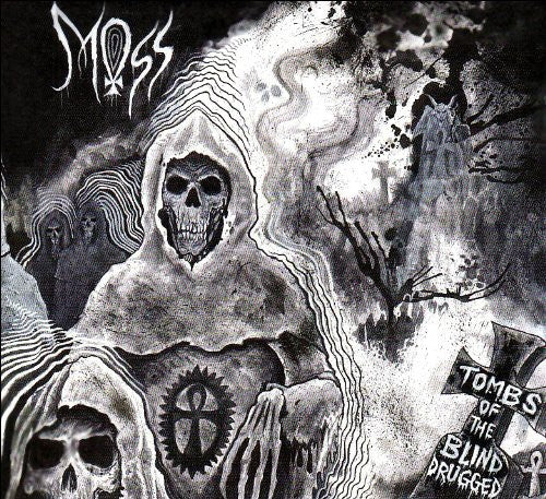 Moss - Tombs of the Blind Drugged