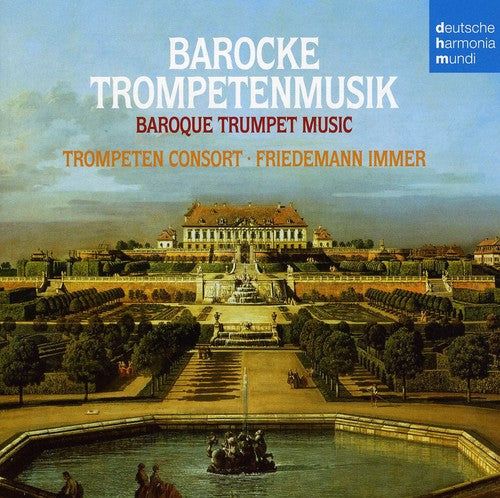 Immer/ Trompeten Consort - Baroque Trumpet Music