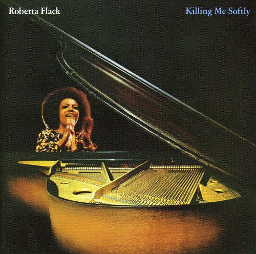 Roberta Flack - Killing Me Softly