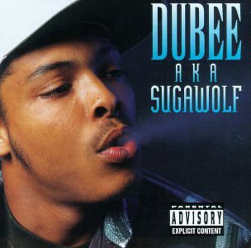 Dubee - Dubee Aka Sugawolf