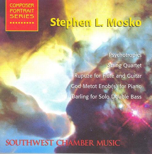 Mosko/ Svrcek/ Southwest Chamber Music Ensemble - Stephen L Mosko