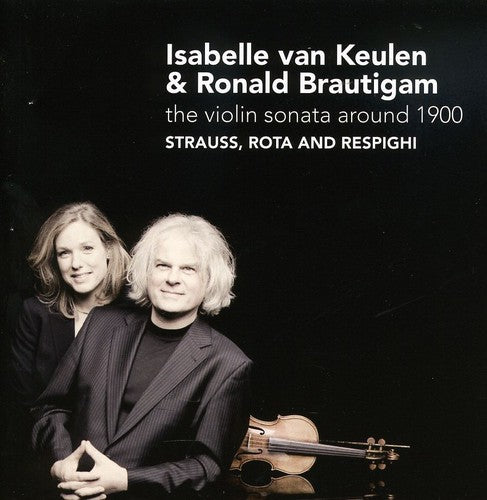 Isabelle Keulen - Violin Sonata Around 1900