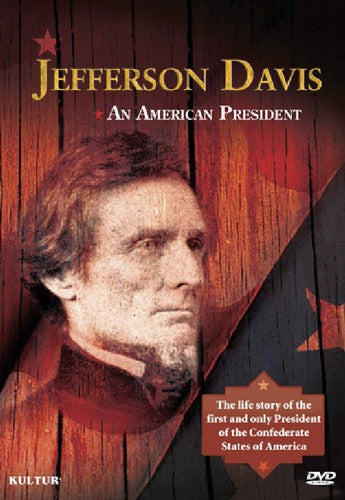 Jefferson Davis: An American President