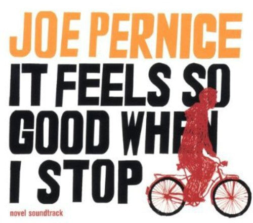 Joe Pernice - It Feels So Good When I Stop