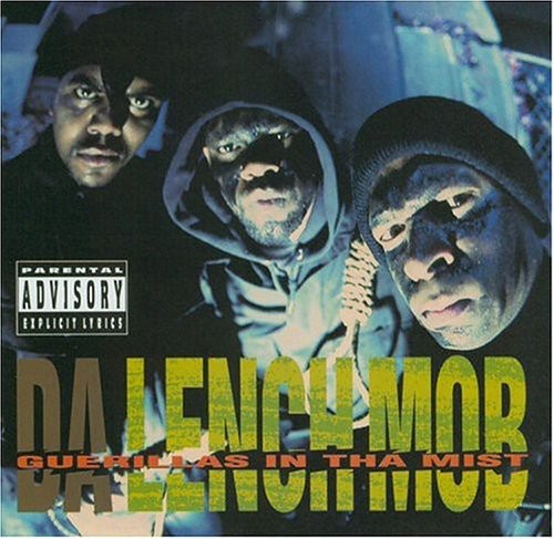 Da Lench Mob - Guerillas in Tha Mist