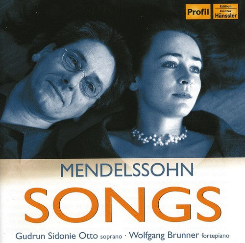 Mendelssohn/ Otto/ Brunner - Songs