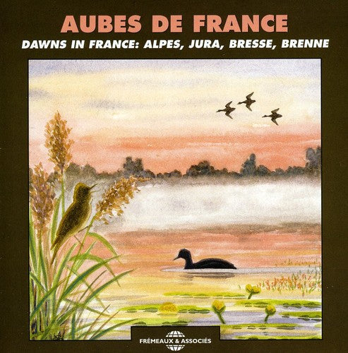 Jean Roche C./ Sounds of Nature - Dawns in France