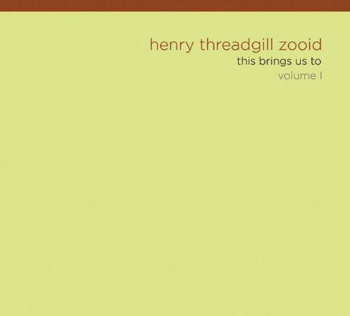 Henry Threadgill - This Brings Us to 1