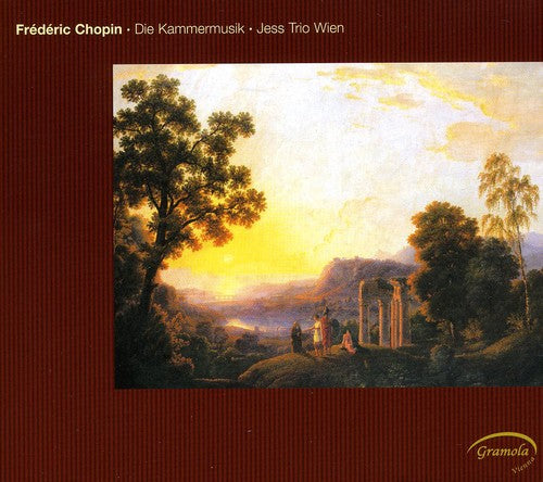 Chopin/ Luisa Sello / Jess Trio Wien - Complete Chamber Music