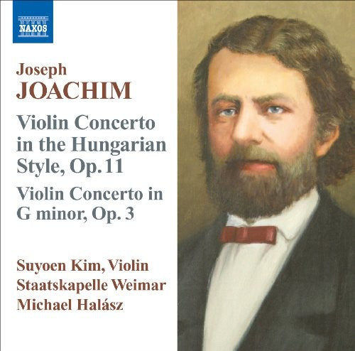 Joachim/ Kim/ Staatskapelle Weimar/ Halasz - Violin Concertos in Hungarian Style Op 11