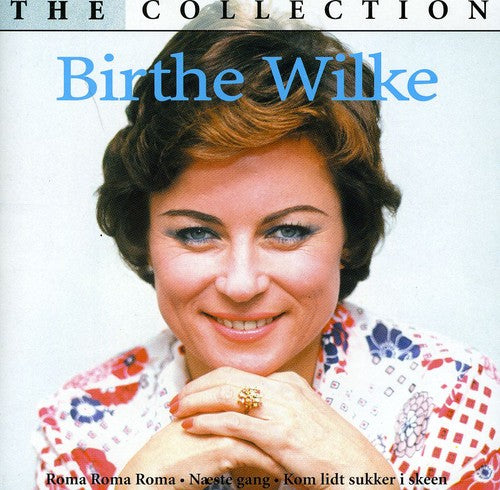 Birthe Wilke - Collection