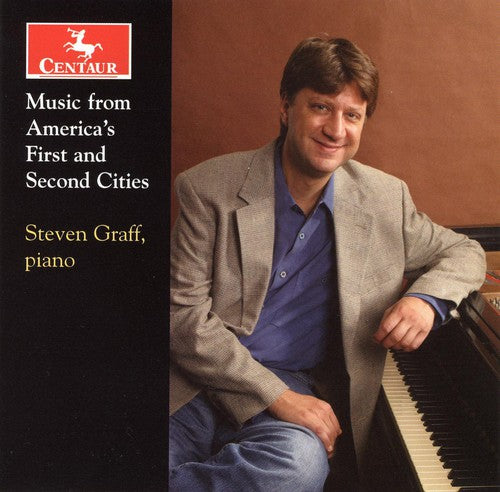 Muczynski/ Gershwin/ Sowerby/ Del Tredici - Music from America's First & Second Cities