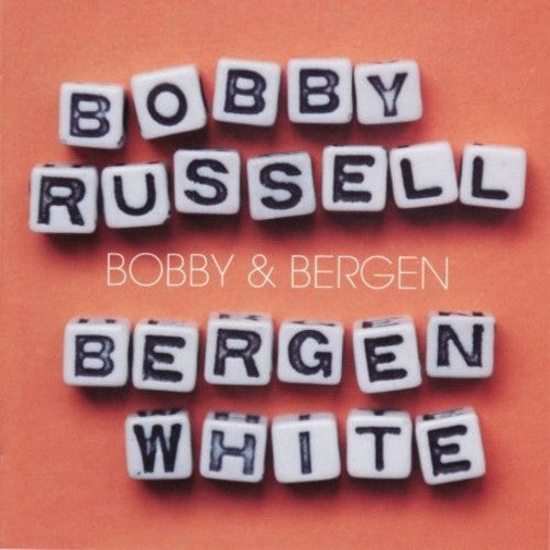 Bergen White - Bobby & Bergen