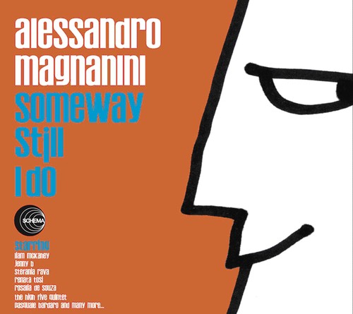 Alessandro Magnanini - Someway Still I Do