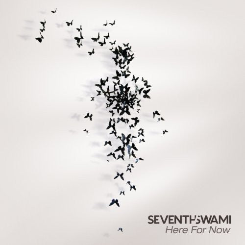 Seventh Swami - Here for Now