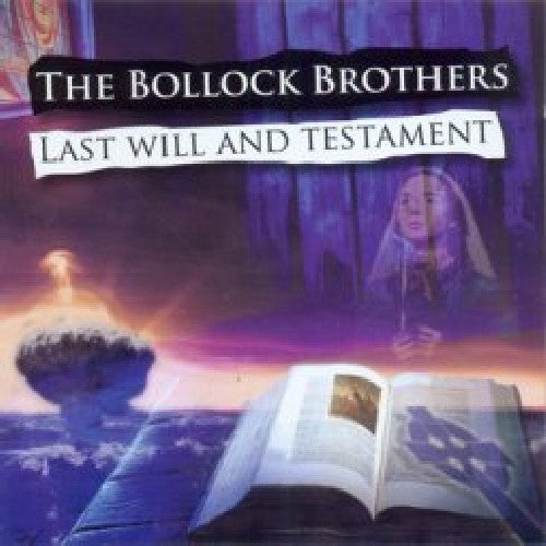 Bollock Brothers - Last Will and Testament