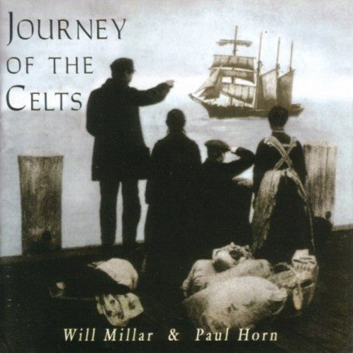 Will Millar / Paul Horn - Journey of the Celts