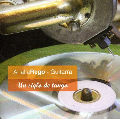 Analia Rego - Un Siglo de Tango