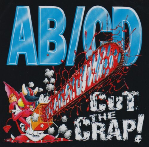 Ab/ cd - Cut the Crap!