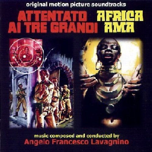 Lavagnino Angelo Francesco - Attentato Ai Tre Grandi (Desert Commandos) / Africa Ama (Africa Uncensored) (Original Motion Picture Soundtracks)