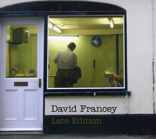 David Francey - Late Edition