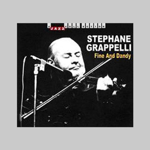 Stephane Grappelli - Fine & Dandy