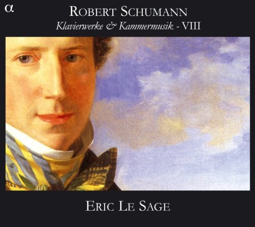 Schumann/ Le Sage - Piano & Chamber Music 8