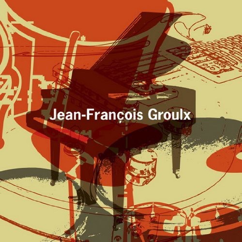 Jean-Francois Groulx - Jean-Francois Groulx