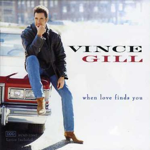 Vince Gill - When Love Finds You