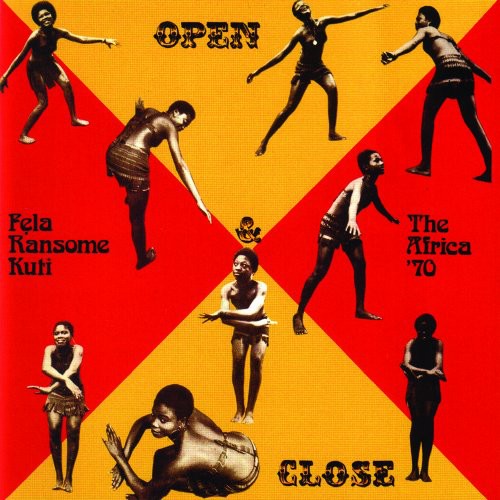 Fela Kuti - Open & Close / Afrodisiac