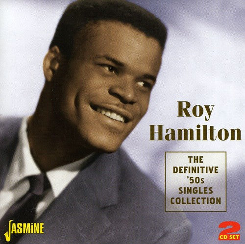 Roy Hamilton - Definitive 50s Singles Collection