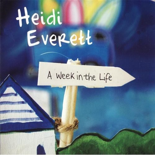 Heidi Everett - Everett, Heidi : Week in the Life