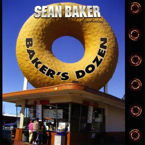 Sean Baker Orchestra - Bakers Dozen