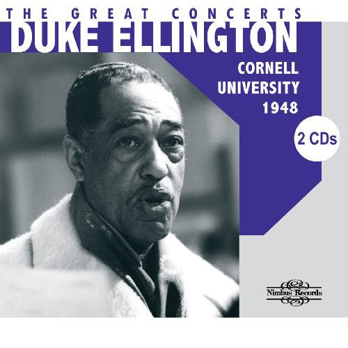 Duke Ellington - The Great Concerts: Cornell University 1948