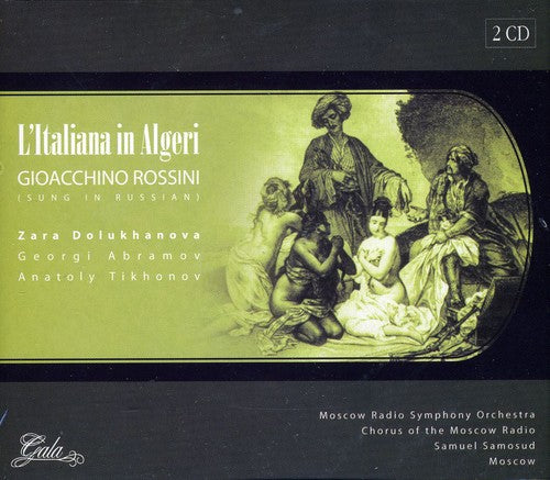 Rossini/ Dolukanova/ Moscow Radio Orch/ Samosud - Rossini: L'italiano in Algeri