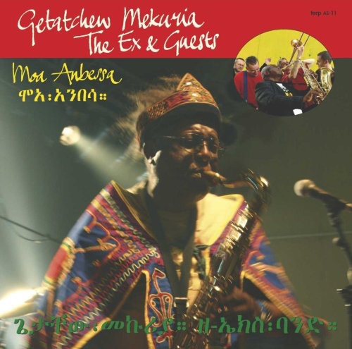 Getatchew Mekuria & the Ex - Moa Anbessa