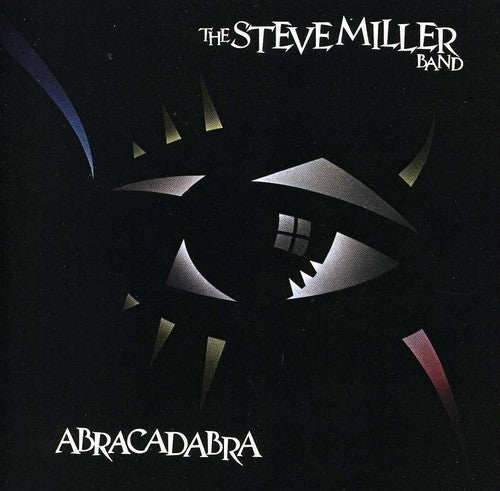 Steve Miller - Abracadabra