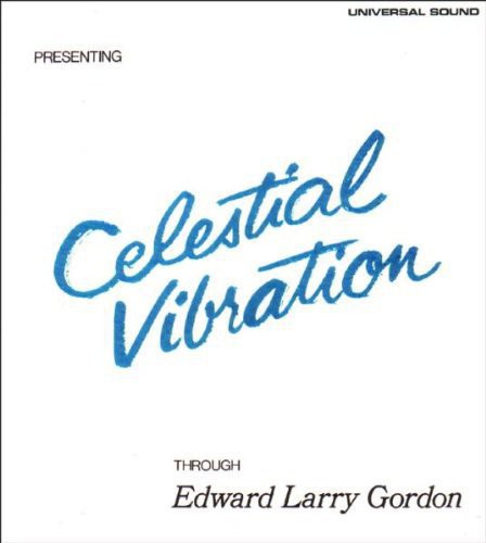 Edward Gordon Larry - Soul Jazz Records Presents Celestial Vibration