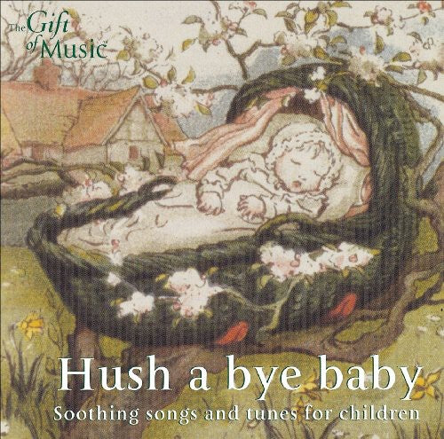 Hush a Bye Baby/ Various - Hush a Bye Baby / Various