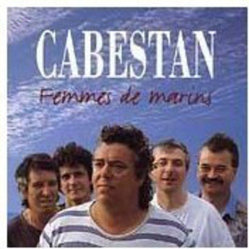 Cabestan - Femmes de Marins (Songs of the Sea)