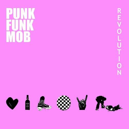 Punk Funk Mob - Revolution