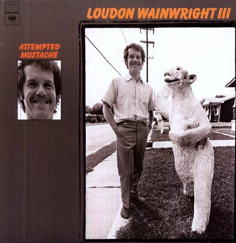 Loudon Wainwright - Attempted Mustache