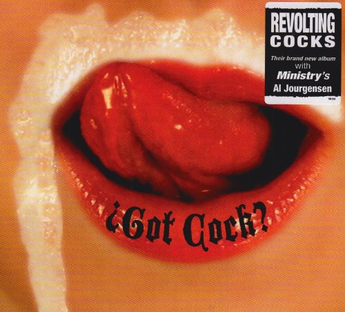 Revolting Cocks - Got Cock?