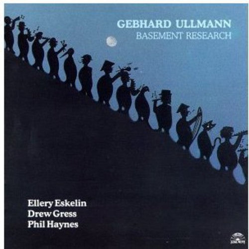 Gebhard Ullmann - Basement Research