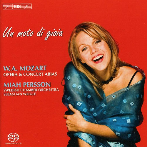 Mozart/ Persson/ Swedish Chamber Orch/ Weigle - Un Moto Di Giola: Opera & Concert Arias