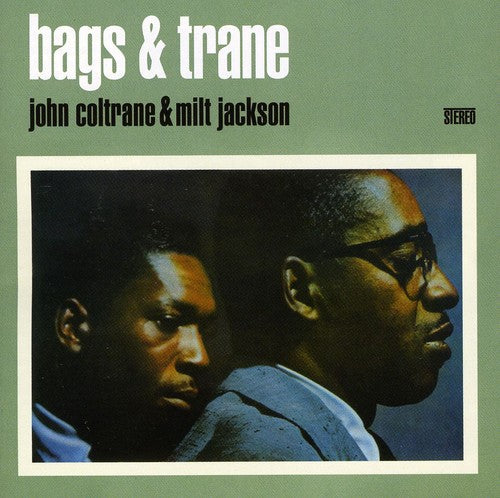 John Coltrane / Milt Jackson - Bags & Trane