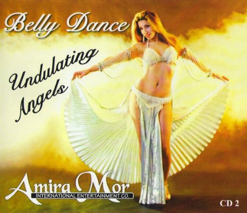 Amira Mor - Belly Dance Music Undulating Angels