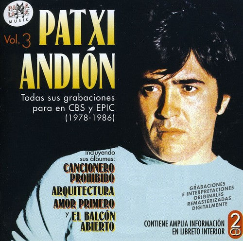 Patxi Andion - Todas Sus Grabaciones Para CBS Y Epic (1978-1986)