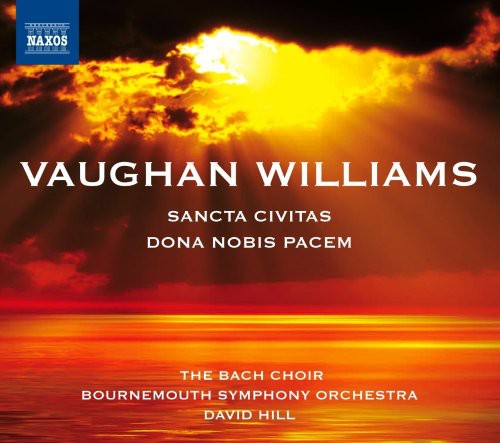 Vaughan Williams/ Pier/ Bournemouth So/ Hill - Sancta Civitas / Dona Nobis Pacem